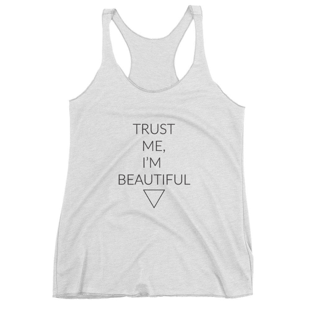 Trust me I'm Beautiful | Women's tank top